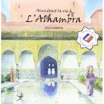 Ainsi était la vie á l´alhambra.