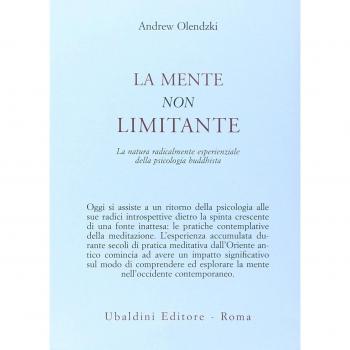 La mente non limitante. La natura radicalmente esperienzale della...