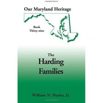 Our Maryland Heritage, Book 39: Harding Families: The Harding Families