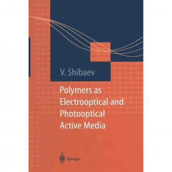 Polymers as Electrooptical and Photooptical Active Media