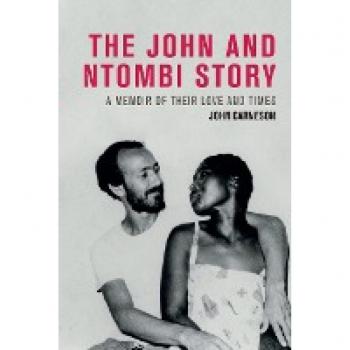 THE JOHN AND NTOMBI STORY