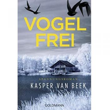 Vogelfrei: Spannungsroman