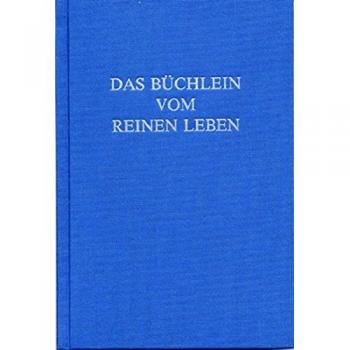 Das Büchlein vom reinen Leben