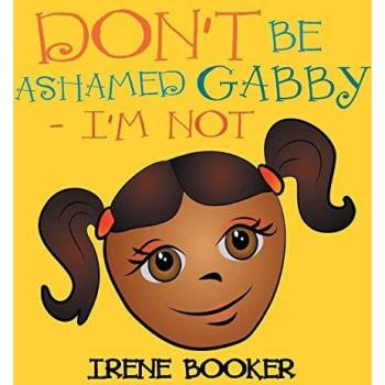 Don't Be Ashamed Gabby