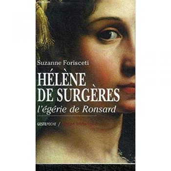 Hélène de Surgères, l'égérie de Ronsard