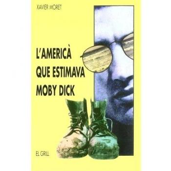 L'americà que estimava Moby Dick