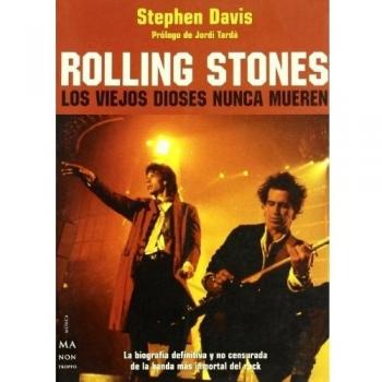 ROLLING STONES LOS VIEJOS DIOSES NUNCA MUEREN