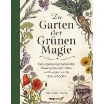 Der Garten der Grünen Magie