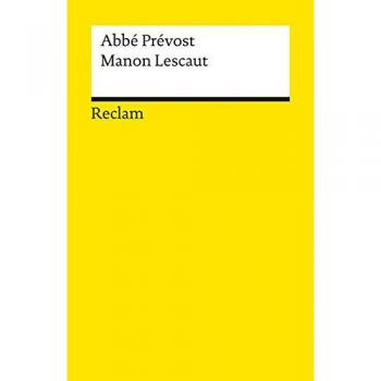 Geschichte des Chevalier des Grieux und der Manon Lescaut