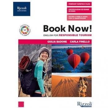 Book now! English for responsible tourism. Con INVALSI ed Esame d...