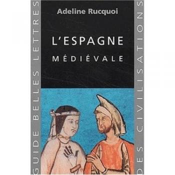 L'Espagne Medievale (Guides Belles Lettres Des Civilisations)