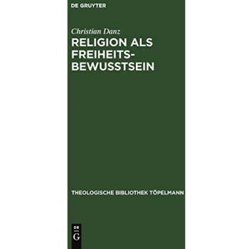 Religion Als Freiheitsbewubtsein, TILLICH, PAUL//MAIN WORKS/HAUPTWERKE