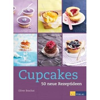 Cupcakes: 50 neue Rezeptideen