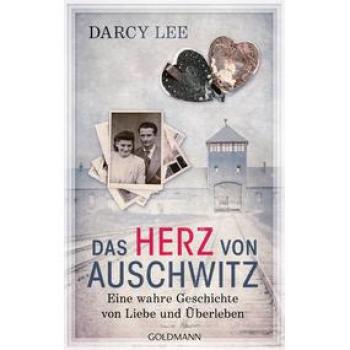 Das Herz von Auschwitz