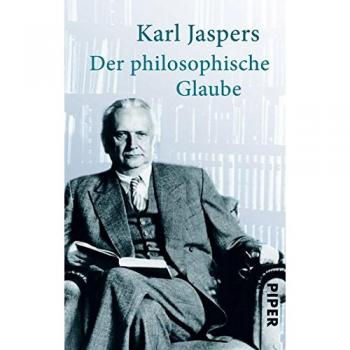 Karl Jaspers Der Philosophische Glaube