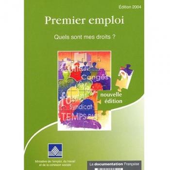 Premier emploi Quels sont mes droits ?