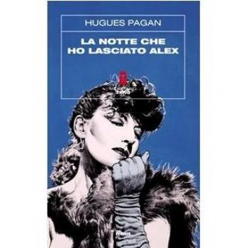 La notte che ho lasciato Alex