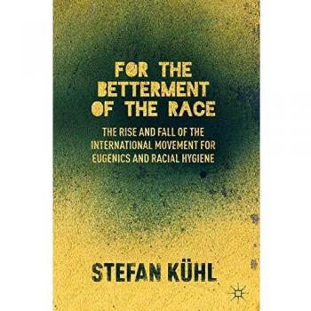 For the Betterment of the Race