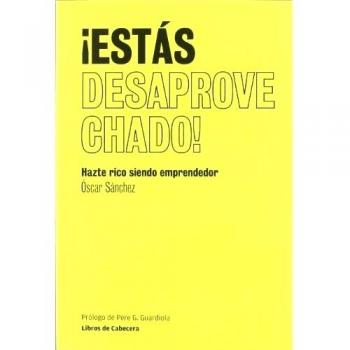 Estas desaprovechado! (Tapa blanda).