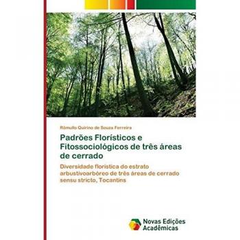Padrões Florísticos e Fitossociológicos de três áreas de cerrado: Diversidade florística do estrato arbustivoarbóreo de três áreas de cerrado sensu stricto, Tocantins