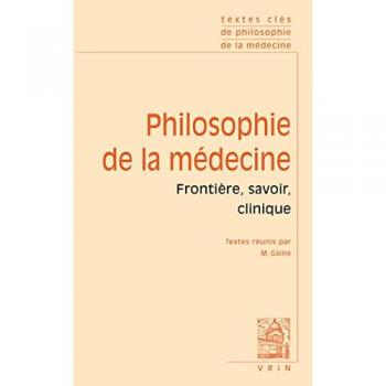Textes clés de philosophie de la médecine