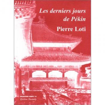 Les Derniers Jours De Pekin