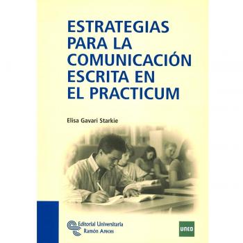 Estrategias para la comunicación escrita en el Practicum (Tapa blanda).