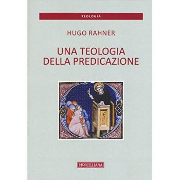 Una teologia della predicazione