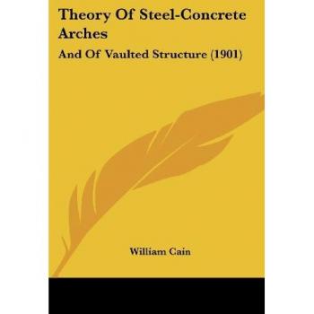 Theory Of Steel-Concrete Arches