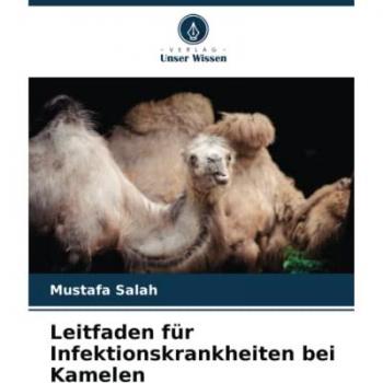 Leitfaden für Infektionskrankheiten bei Kamelen