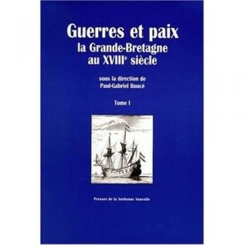 Guerres et paix : la Grande-Bretagne au 18e siècle