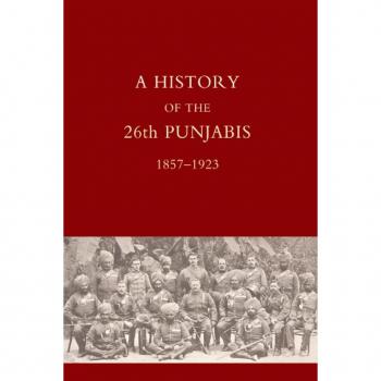Vitalsource Technologies, Inc. The History Of The 26th Punjabis: 1857-1923