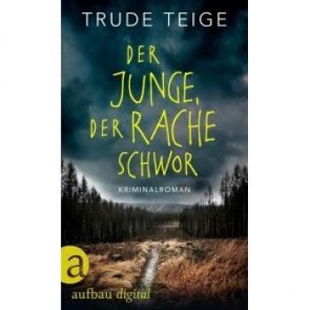 Der Junge, der Rache schwor