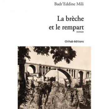 La Brèche Et Le Rempart