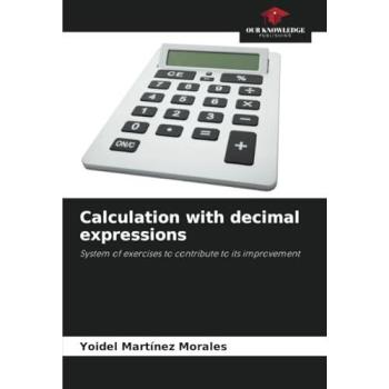 Martínez Morales, Yoidel: Calculation with decimal expressions