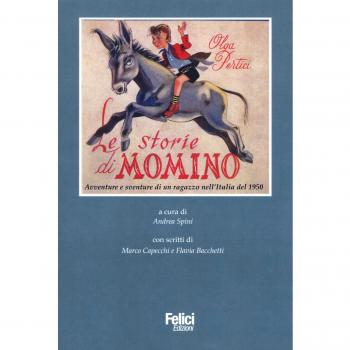 Le storie di Momino. Avventure e sventure di un ragazzo nell'Italia del 1950