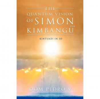 The Quantum Vision of Simon Kimbangu