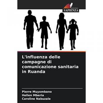 Muyombano, Pierre: L'influenza delle campagne di comunicazione sanitaria in Ruanda