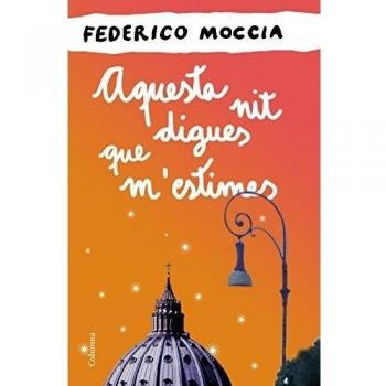 Aquesta nit digues que m'estimes