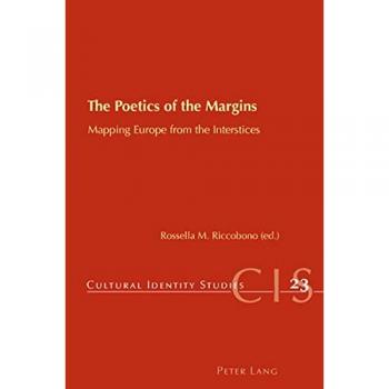 The Poetics of the Margins: Mapping Europe from the Interstices