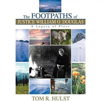 The Footpaths Of Justice William O. Douglas