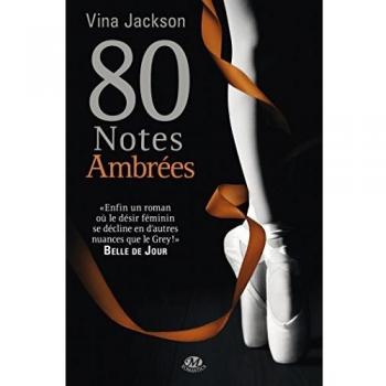 Vina Jackson La Trilogie Des 80 Notes : 80 Notes Ambrées