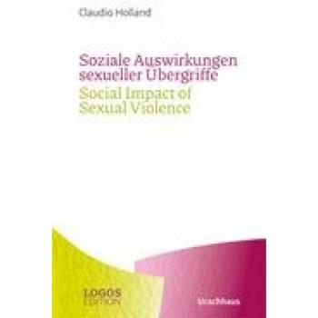 Soziale Auswirkungen sexueller Übergriffe / Social Impact of Sexual Violence