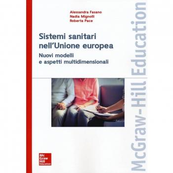 I sistemi sanitari dell'Unione europea. Nuovi modelli e aspetti multidimensionali
