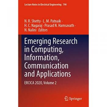 Emerging Research in Computing Information Communication and Applications