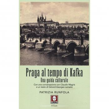 Praga al tempo di Kafka. Una guida culturale