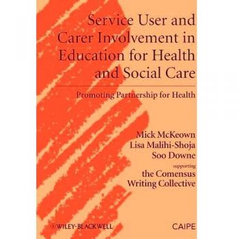 Service User and Carer Engagement in Health and Social Care Education