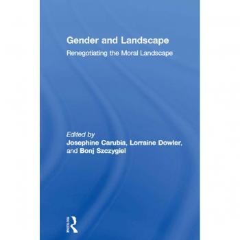 Vitalsource Technologies, Inc. Gender and Landscape: Renegotiating the Moral Landscape
