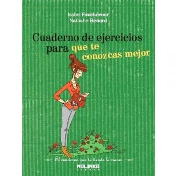 Cuaderno de ejercicios para que te conozcas mejor.