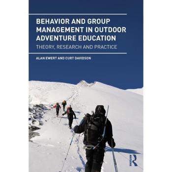 Behavior and Group Management in Outdoor Adventure Education